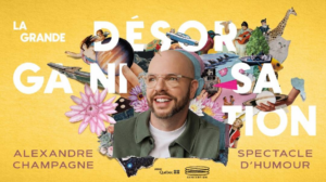 L&rsquo;humoriste Alexandre Champagne en solo à Coteau-du-Lac