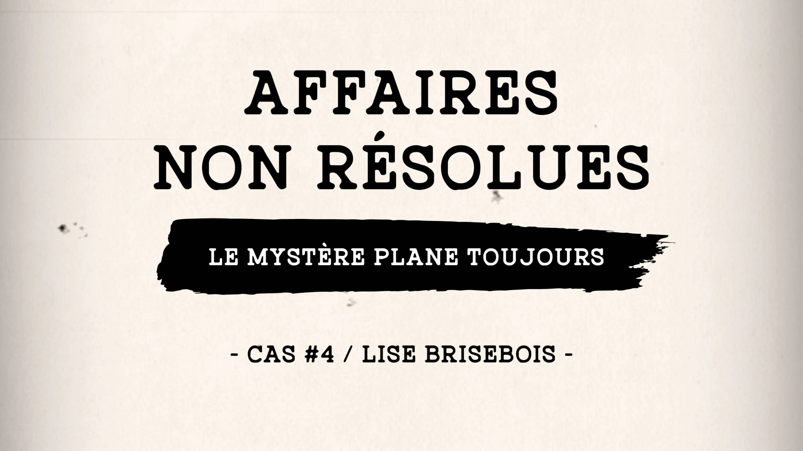 CAS #4 / LISE BRISEBOIS