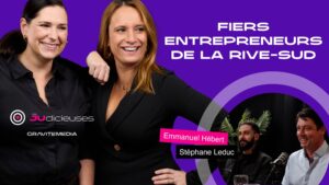 Fiers entrepreneurs de la Rive-Sud avec Emmanuel Hébert et Stéphane Leduc