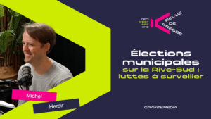Élections municipales sur la Rive-Sud : luttes à surveiller