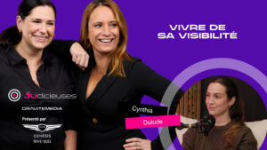 Vivre de sa visibilité avec Cynthia Dulude