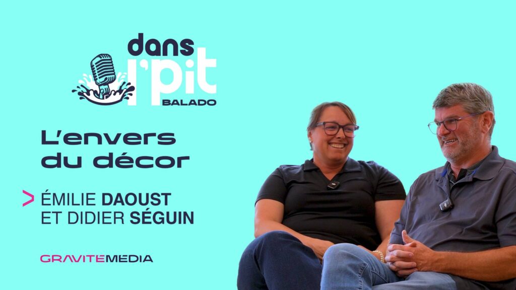 L’envers du décor avec Émilie Daoust et Didier-Bernard Séguin