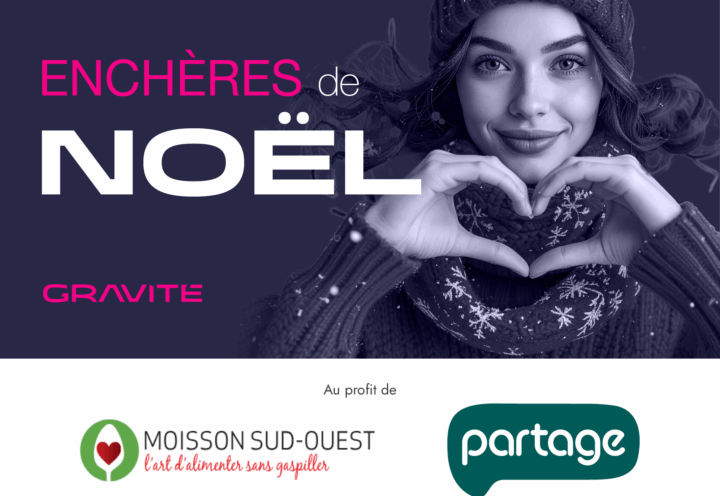 Au profit du Partage et de Moisson Sud-Ouest : les Enchères de Gravité battent leur plein !