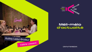 Méli-mélo d’actualité avec Audrey et Valérie