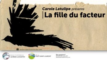 « La fille du facteur » de Carole Latulipe présentée à Huntingdon